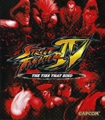 Street Fighter IV: Arata naru Kizuna, Street Fighter IV: The Ties That Bind, Street Fighter IV: Aratanaru Kizuna