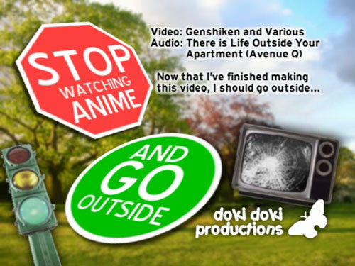 Stop Watching Anime and Go Outside! 